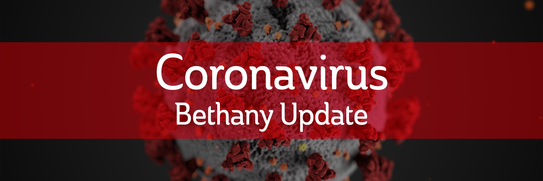 Coronovirus Bethany Update text over graphic image