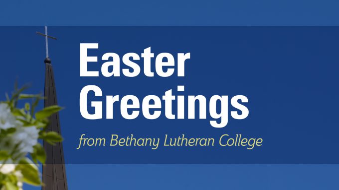 Easter Greetings from Bethany Lutheran College in text with steeple cross and flowering tree