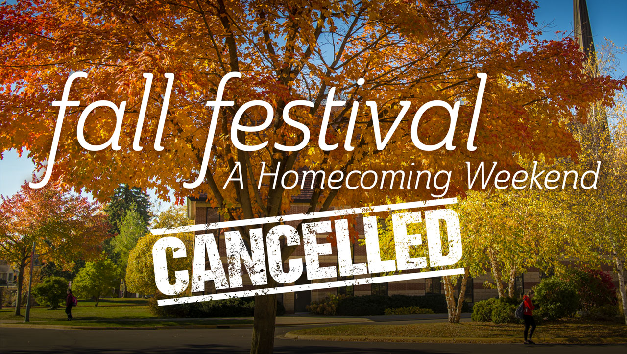 fall festival a homecoming weekend cancelled graphic in front of fall trees on campus