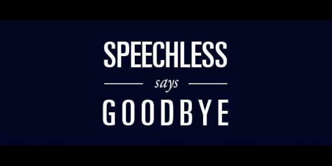 Speechless says Goodbye - white letters on midnight blue background